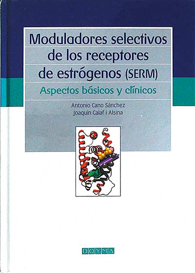 Modulares selectivos de los receptores de estrógenos (SERM)