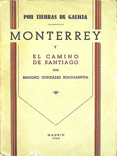 Monterrey y el camino de Santiago