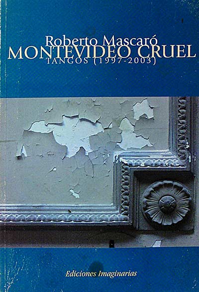 Montevideo Cruel
