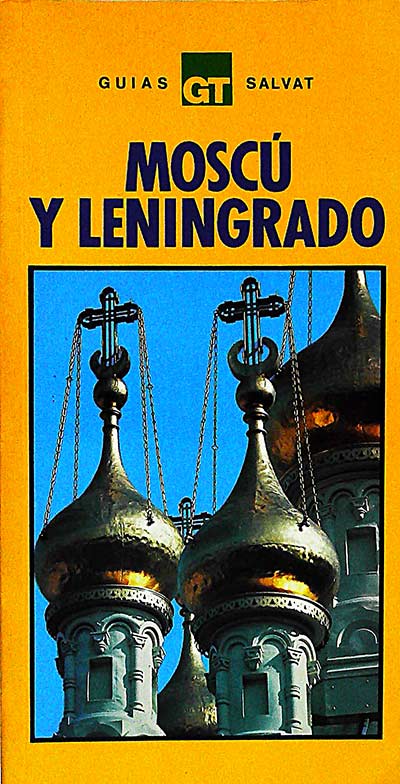 Moscú y Leningrado 