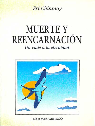 Muerte y reencarnación: un viaje a la eternidad