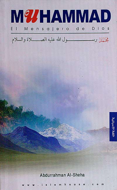Muhammad. El mensajero de Dios