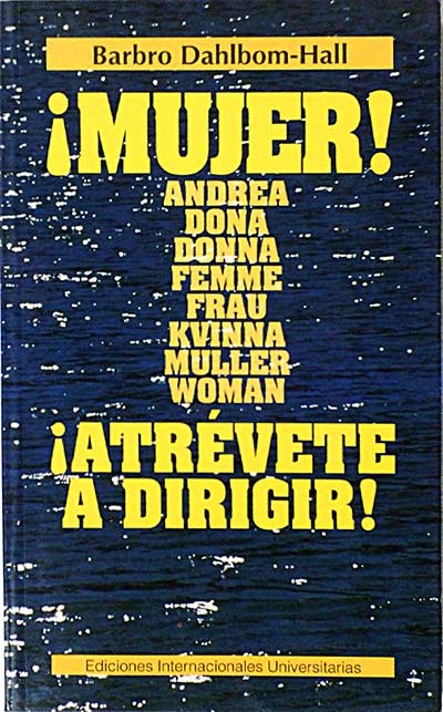 ¡Mujer! ¡Atrévete a dirigir!