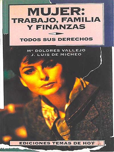 Mujer: Trabajo, familia y finanzas