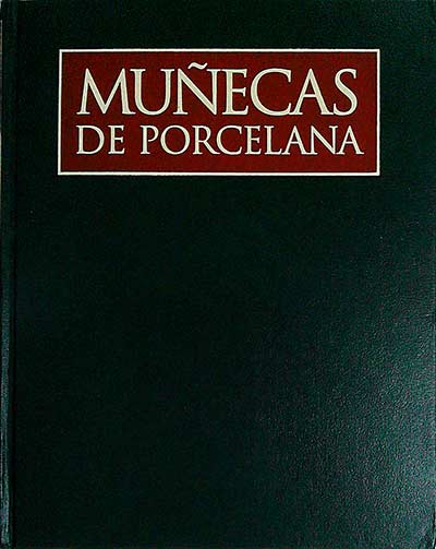 Muñecas de porcelana. Vol 1
