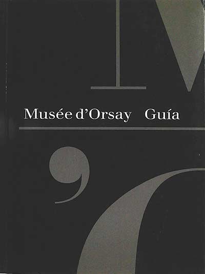 Musée d'Orsay. Guía