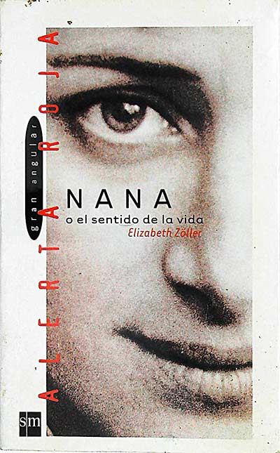Nana o el sentido de la vida