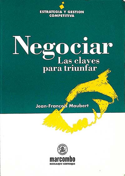 Negociar. Las claves  para triunfar