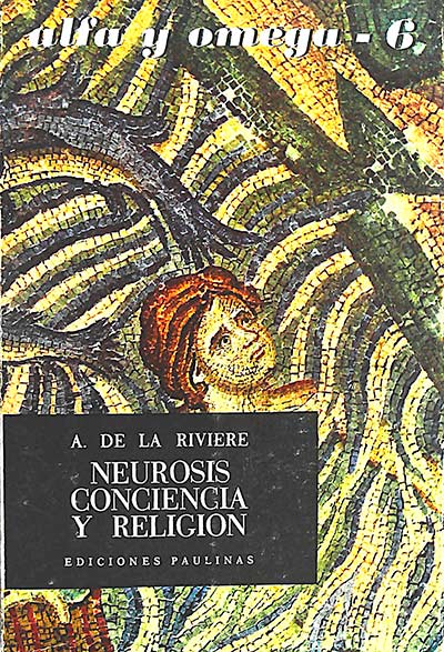 Neurosis, conciencia y religión