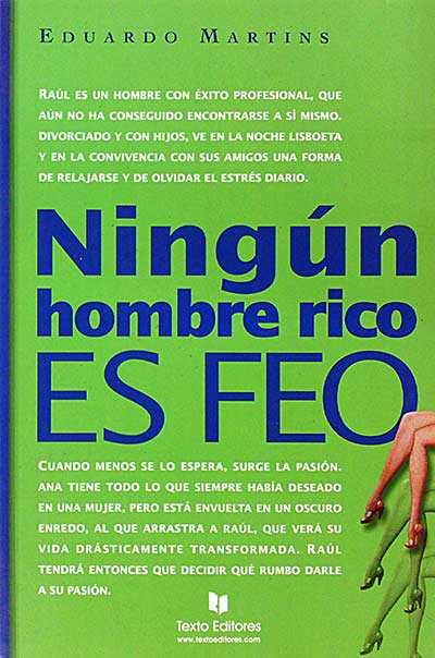 Ningún hombre rico es feo