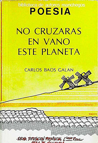 No cruzarás en vano este planeta