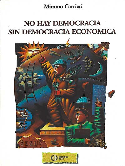 No hay democracia sin democracia económica