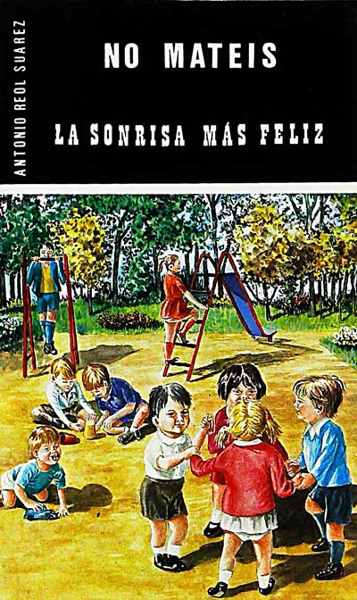 No matéis la sonrisa más feliz