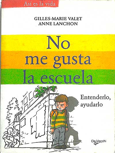 No me gusta la escuela
