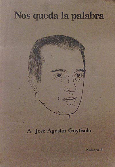 Nos queda la palabra. A José Agustín Goytisolo. Número 8