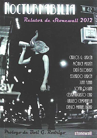 Nosturnabilia: relatos de Stonewall 2012