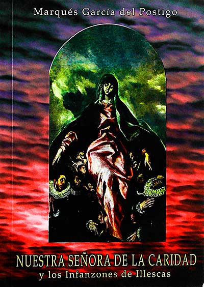 Nuestra señora de la caridad y los Infanzones de Illescas
