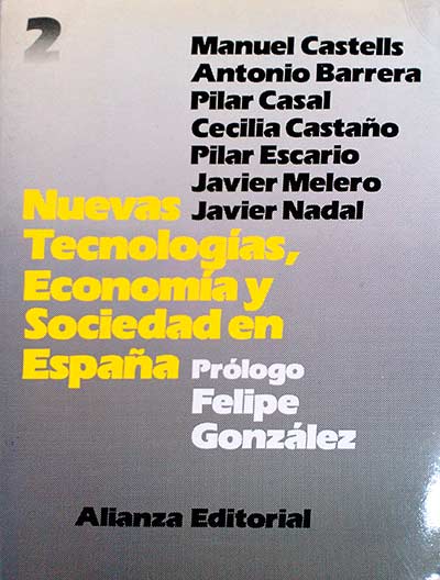 Nuevas tecnologías, economía y sociedad en España 2