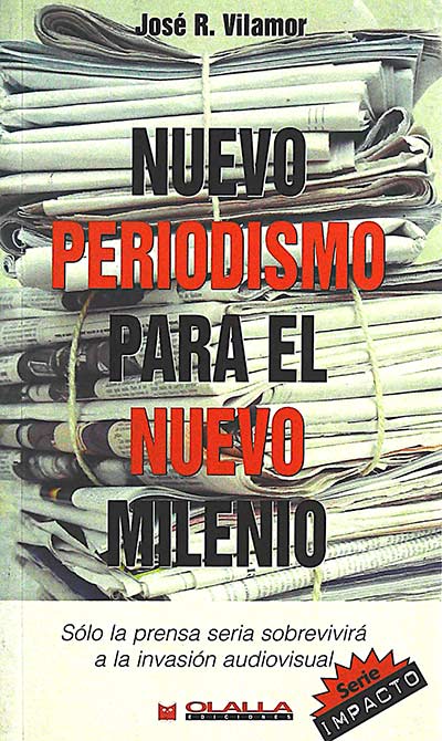 Nuevo periodismo para el nuevo milenio