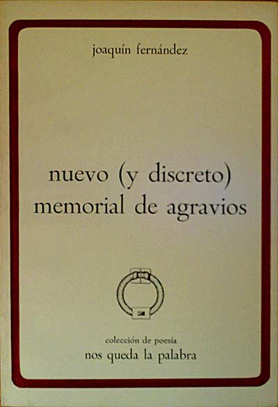 Nuevo (y discreto) memorial de agravios