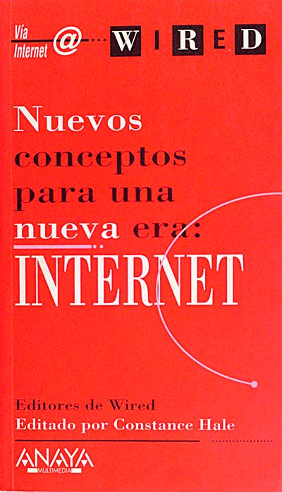 Nuevos conceptos para una nueva era: Internet.