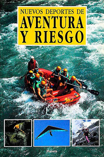 Nuevos deportes de aventura y riesgo