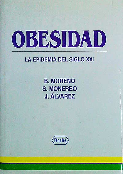 Obesidad. La epidemia del Siglo XXI