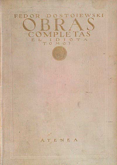 Obras completas. El idiota Tomo 03