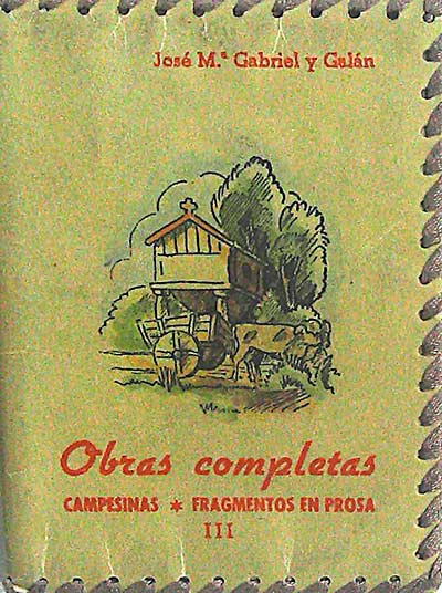 Obras Completas III. Gabriel y Galán
