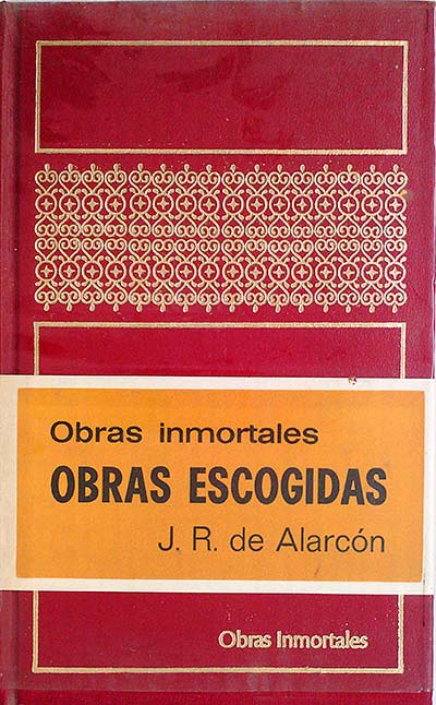 Obras Escogidas José Ruiz de Alarcón