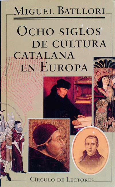 Ocho siglos de cultura catalana en Europa 