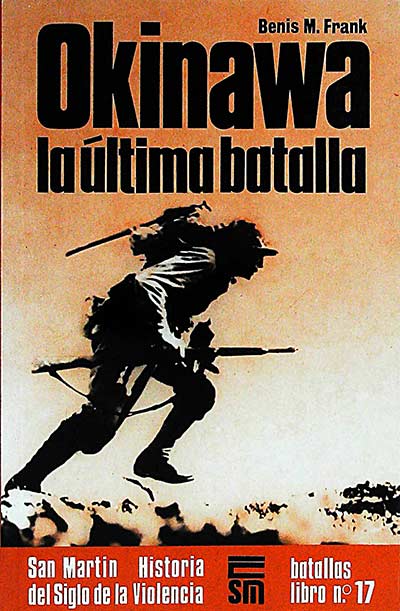 Okinawa la última batalla 