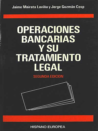 Operaciones bancarias y su tratamiento legal