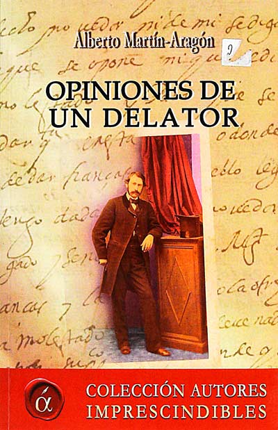 Opiniones de un delator