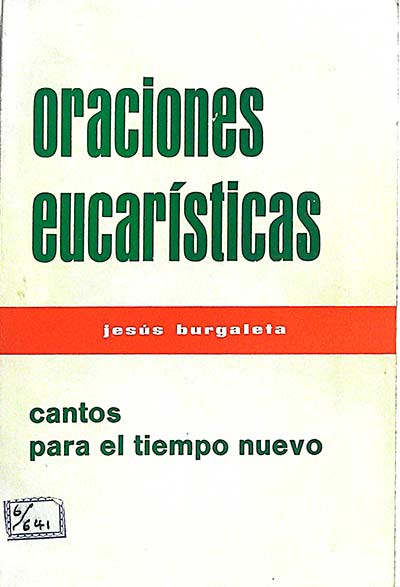 Oraciones eucarísticas: cantos para el tiempo nuevo