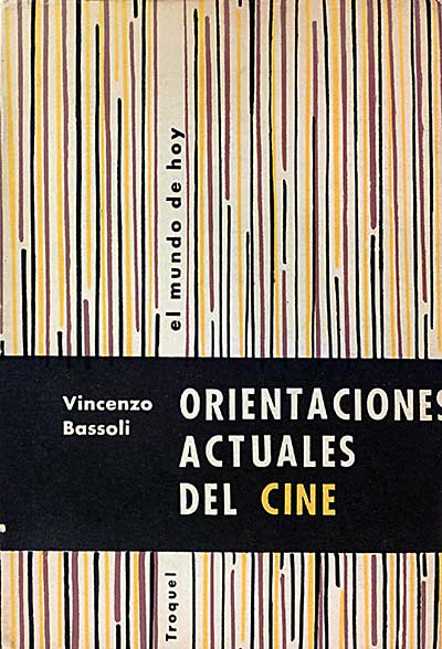 Orientaciones actuales del cine