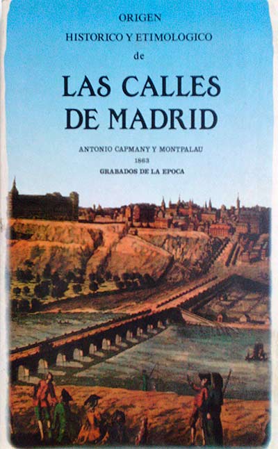 Origen histórico y etimológico de las calles de Madrid