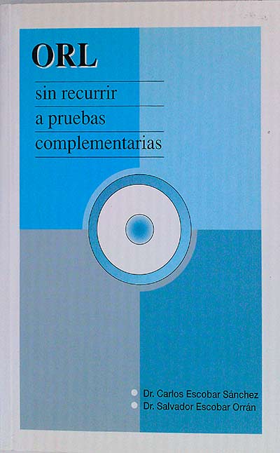 ORL sin recurrir a pruebas complementarias