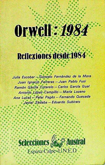 Orwell: 1984. Reflexiones desde 1984