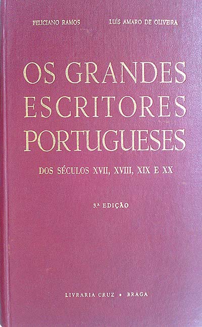 Os grandes escritores portugueses. Sos séculos XVII, XVIII, XIX e XX