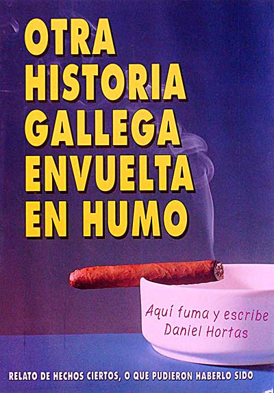 Otra historia gallega envuelta en humo