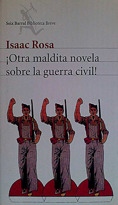 ¡Otra maldita novela sobre la guerra civil!