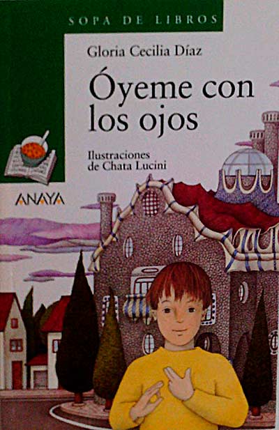 Óyeme con los ojos
