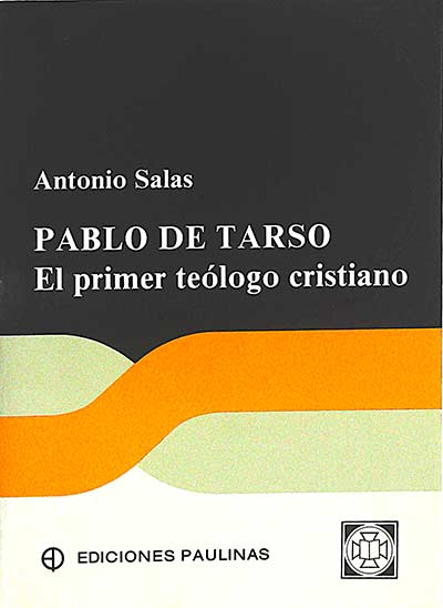 Pablo de Tarso, el primer teólogo cristiano