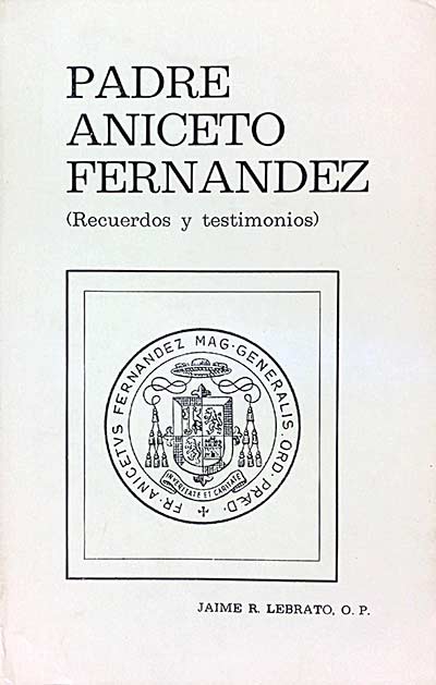 Padre Aniceto Fernández (Recuerdos y testimonios)