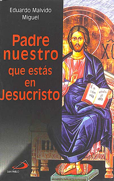 Padre nuestro que estás en Jesucristo