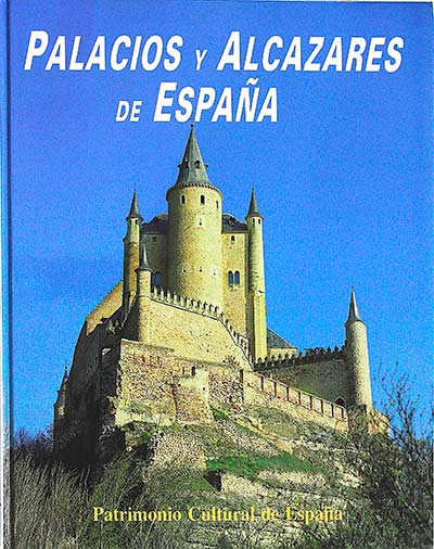 Palacios y alcázares de España