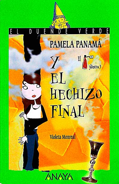 Pamela Panamá y el hechizo final