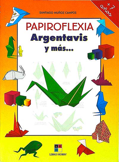 Papiroflexia: Argentavis y más...