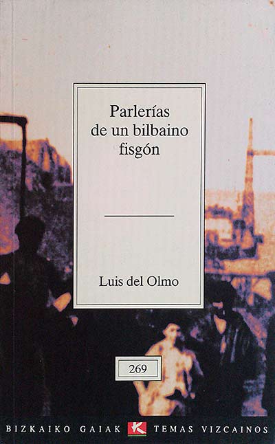 Parlerías de un bilbaino fisgón